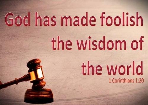 102226 - God has made foolish; 1 Corinthians 1-20