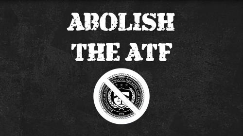Abolish-the-ATF_1280x718-1600x840