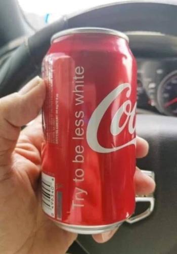 BOYCOTT COKE, BE MORE WHITE