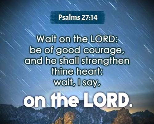 101026 -Wait on the Lord, Ps 27-14