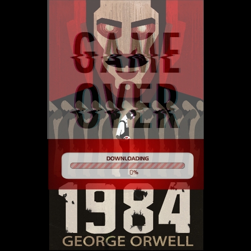 Welcome to George Orwells 1984