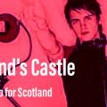 Scotland's Castle