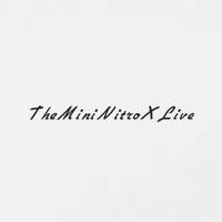 TheMiniNitroXLive