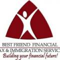 Best Friend Financial Tax and Immigration Services