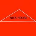 Nick House